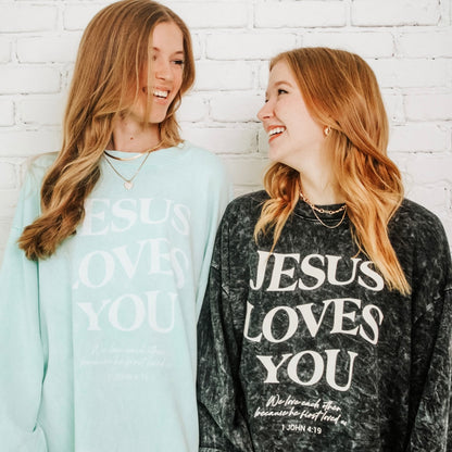 Jesus Loves You Sweatshirt